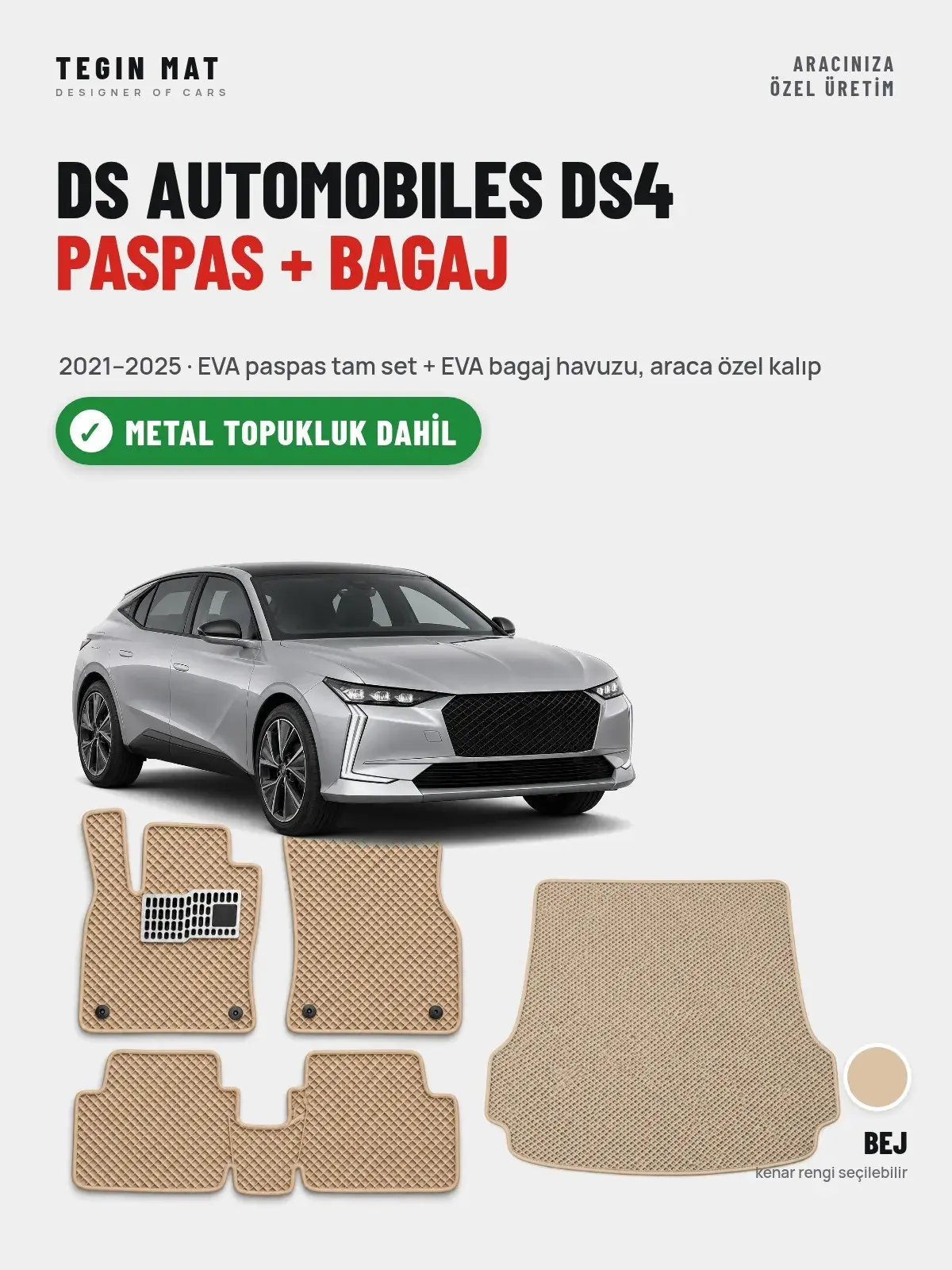 DS Automobiles DS4 EVA Paspas + Bagaj Havuzu Seti (2021–2025) Bej – Metal Topukluk Dahil (1)