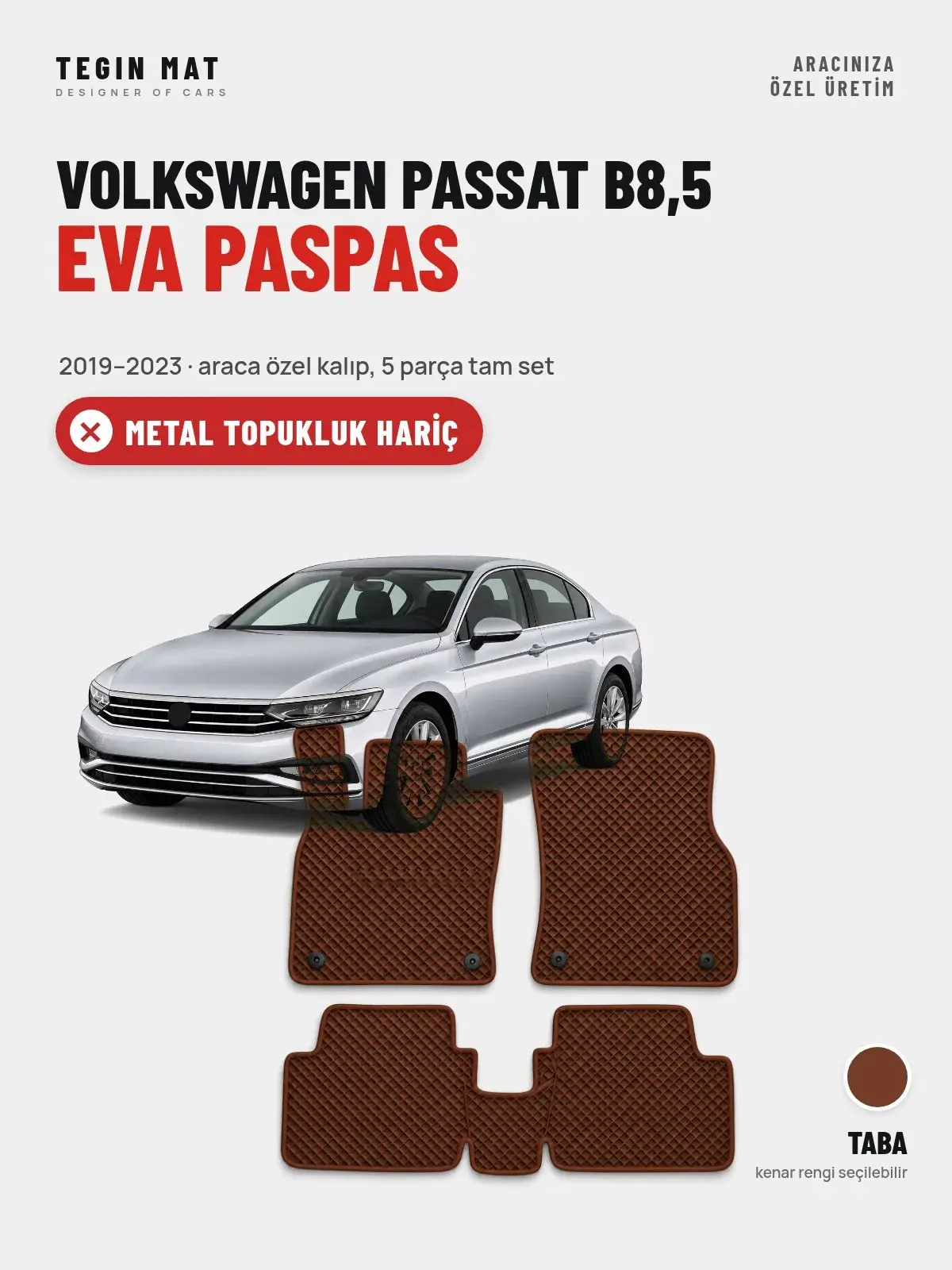 Volkswagen Passat B8,5 EVA Oto Paspas Tam Set (2019–2023) Taba – Metal Topukluk Hariç (1)