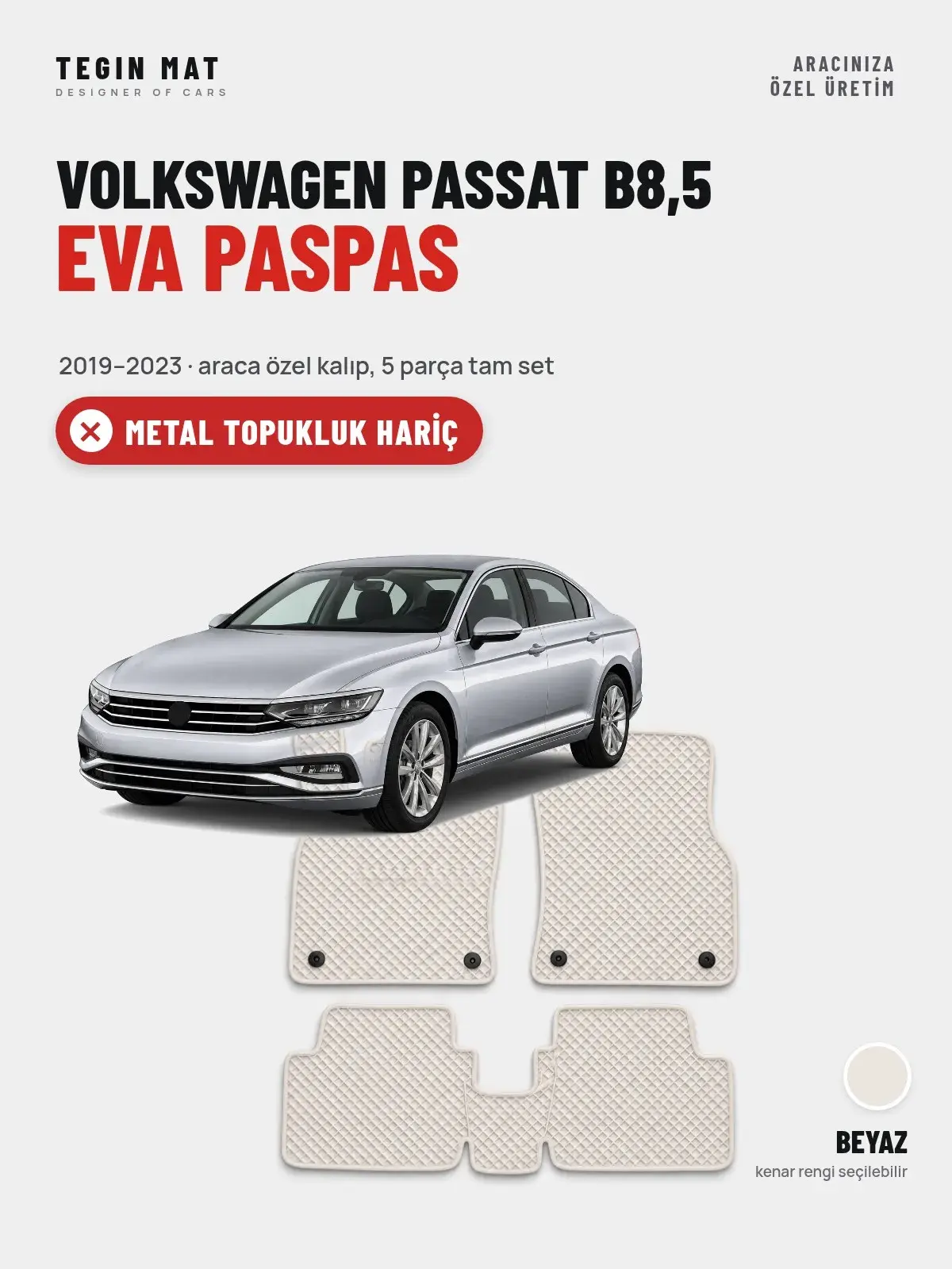 Volkswagen Passat B8,5 EVA Oto Paspas Tam Set (2019–2023) Beyaz – Metal Topukluk Hariç (1)