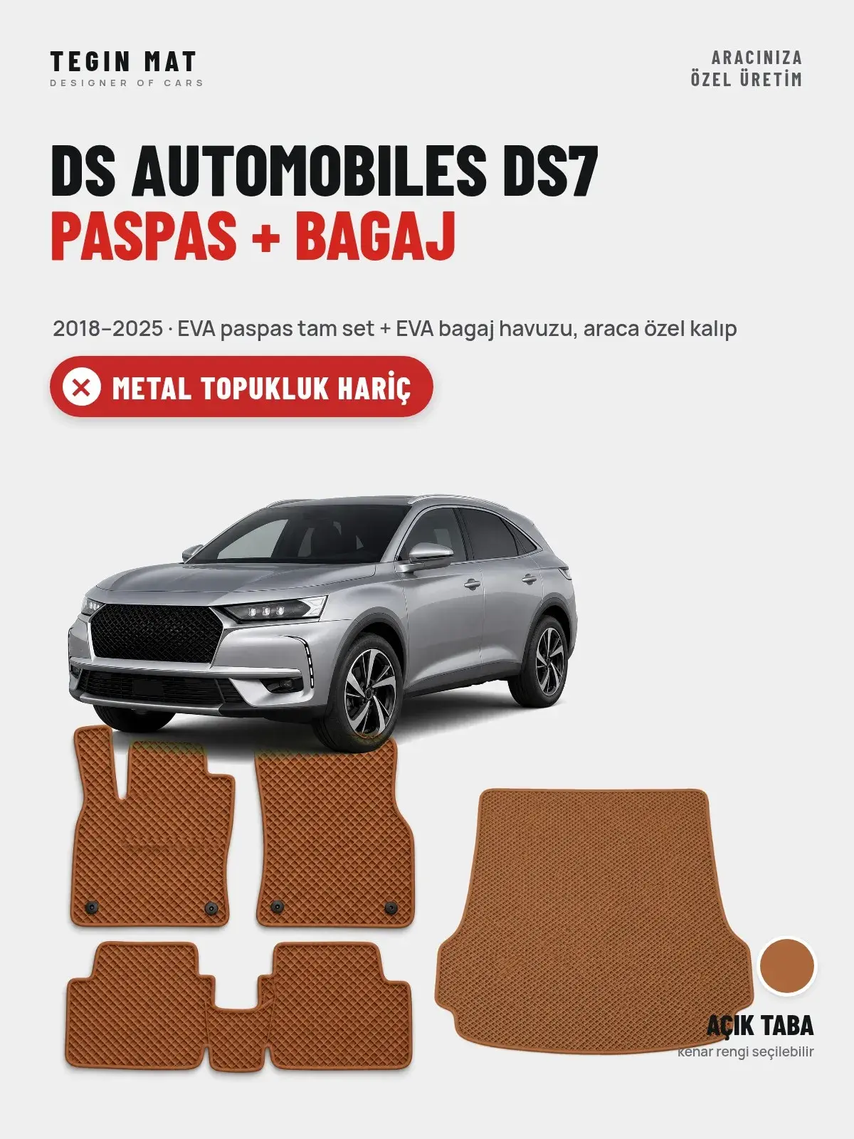 DS Automobiles DS7 EVA Paspas + Bagaj Havuzu Seti (2018–2025) Açık Taba – Metal Topukluk Hariç (1)