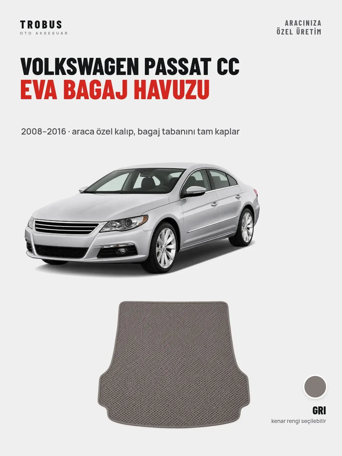 Volkswagen Passat Cc EVA Bagaj Havuzu (2008–2016) Gri – Araca Özel Kalıp (1)