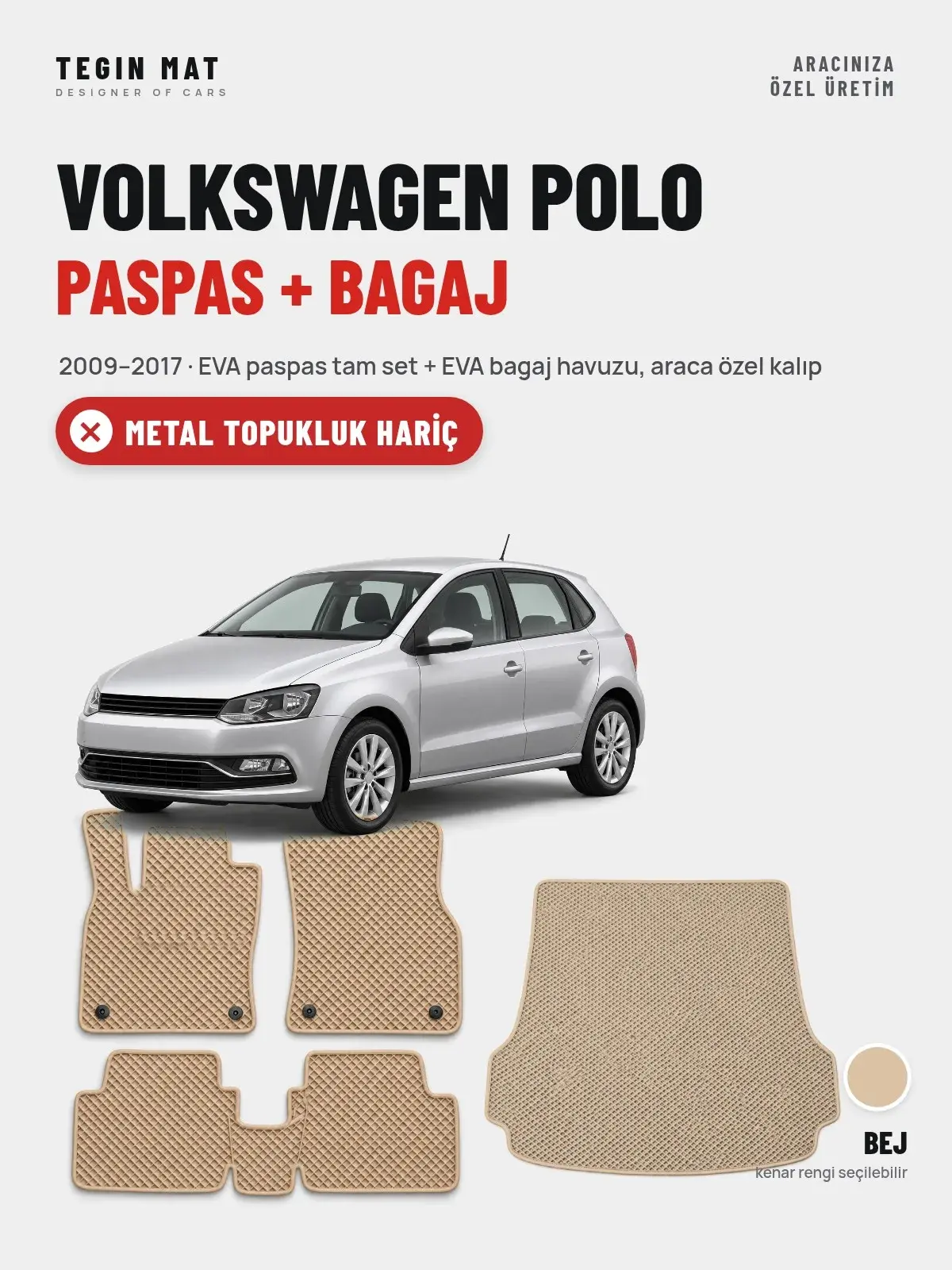 Volkswagen Polo EVA Paspas + Bagaj Havuzu Seti (2009–2017) Bej – Metal Topukluk Hariç (1)