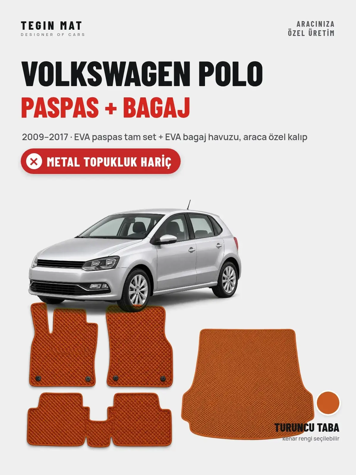 Volkswagen Polo EVA Paspas + Bagaj Havuzu Seti (2009–2017) Turuncu Taba – Metal Topukluk Hariç (1)