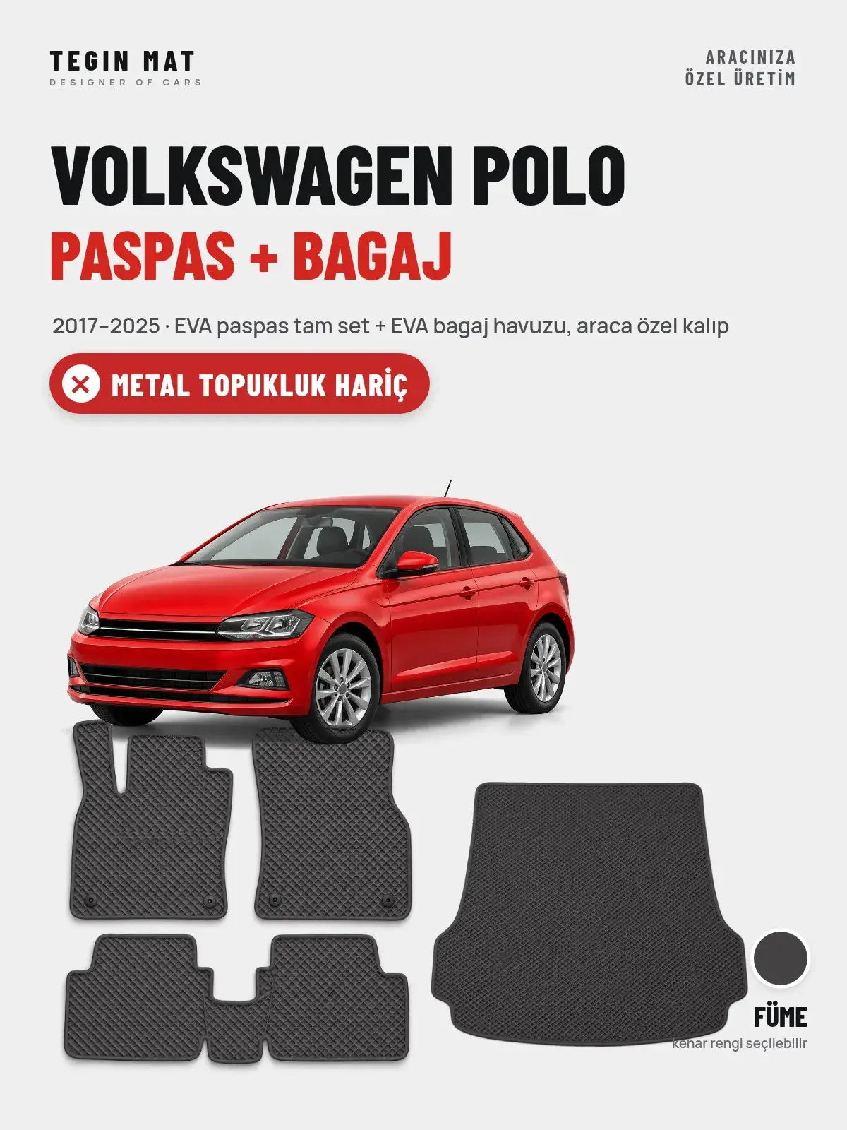 Volkswagen Polo EVA Paspas + Bagaj Havuzu Seti (2017–2025) Füme – Metal Topukluk Hariç (1)