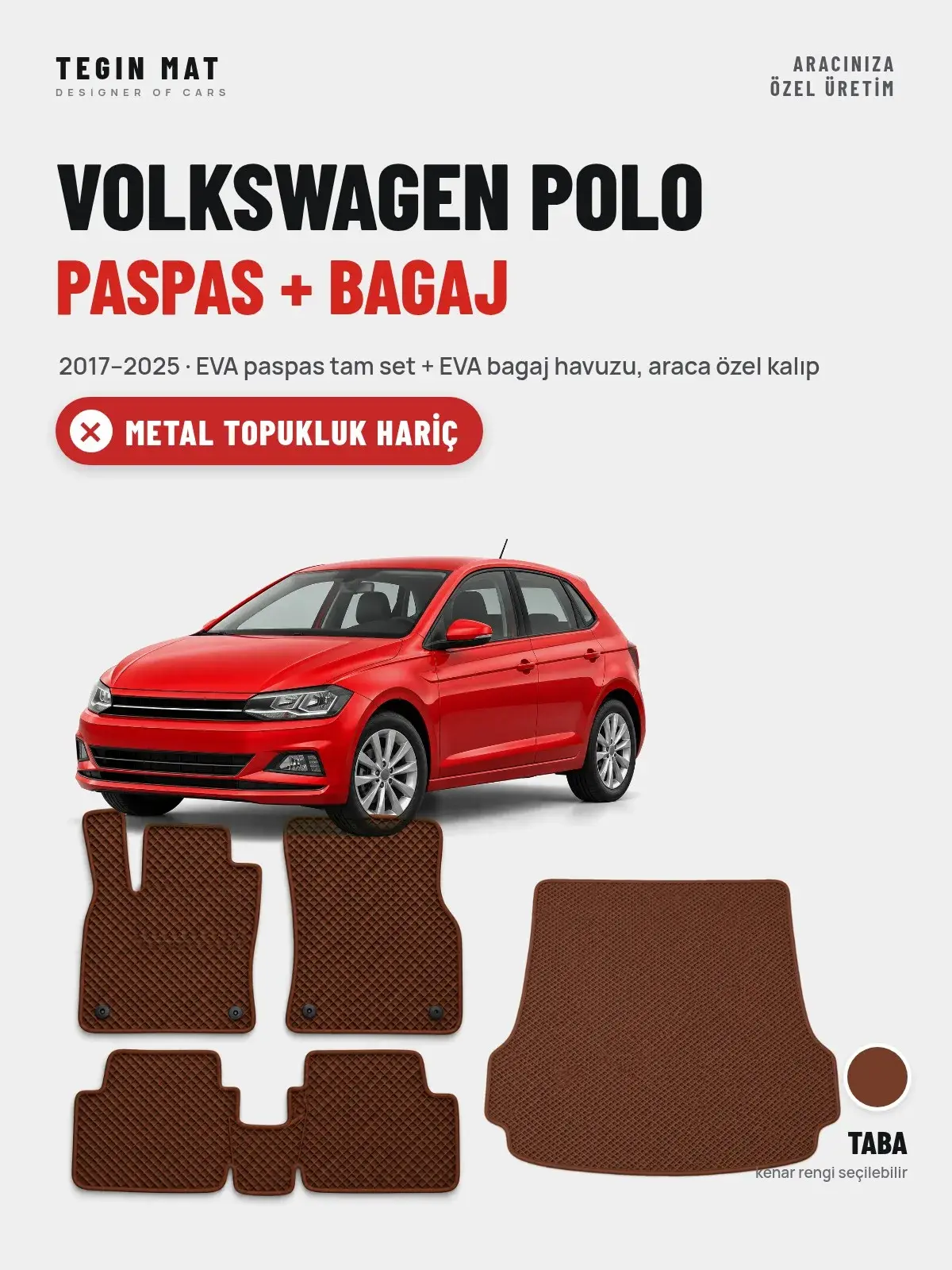 Volkswagen Polo EVA Paspas + Bagaj Havuzu Seti (2017–2025) Taba – Metal Topukluk Hariç (1)