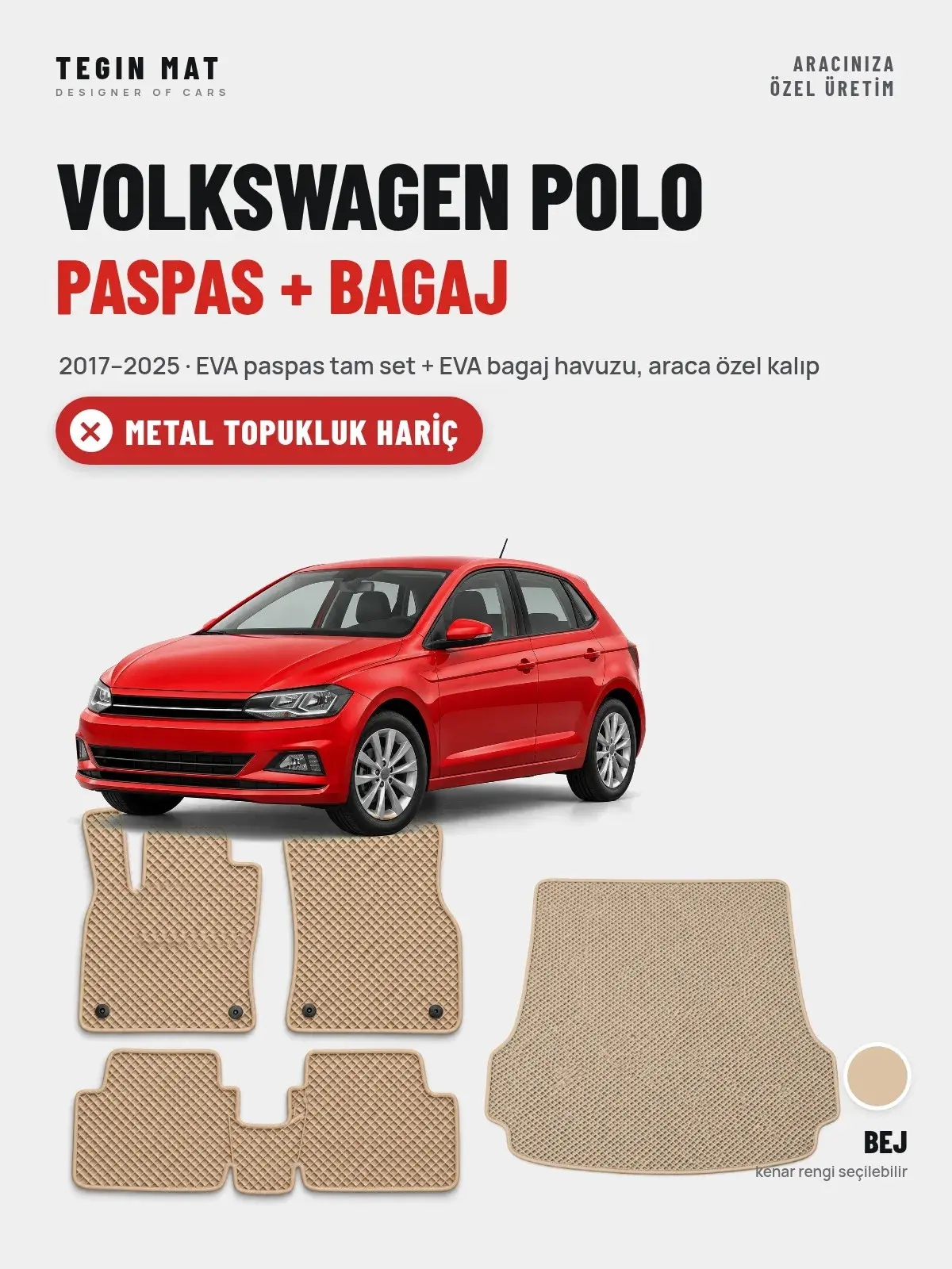 Volkswagen Polo EVA Paspas + Bagaj Havuzu Seti (2017–2025) Bej – Metal Topukluk Hariç (1)