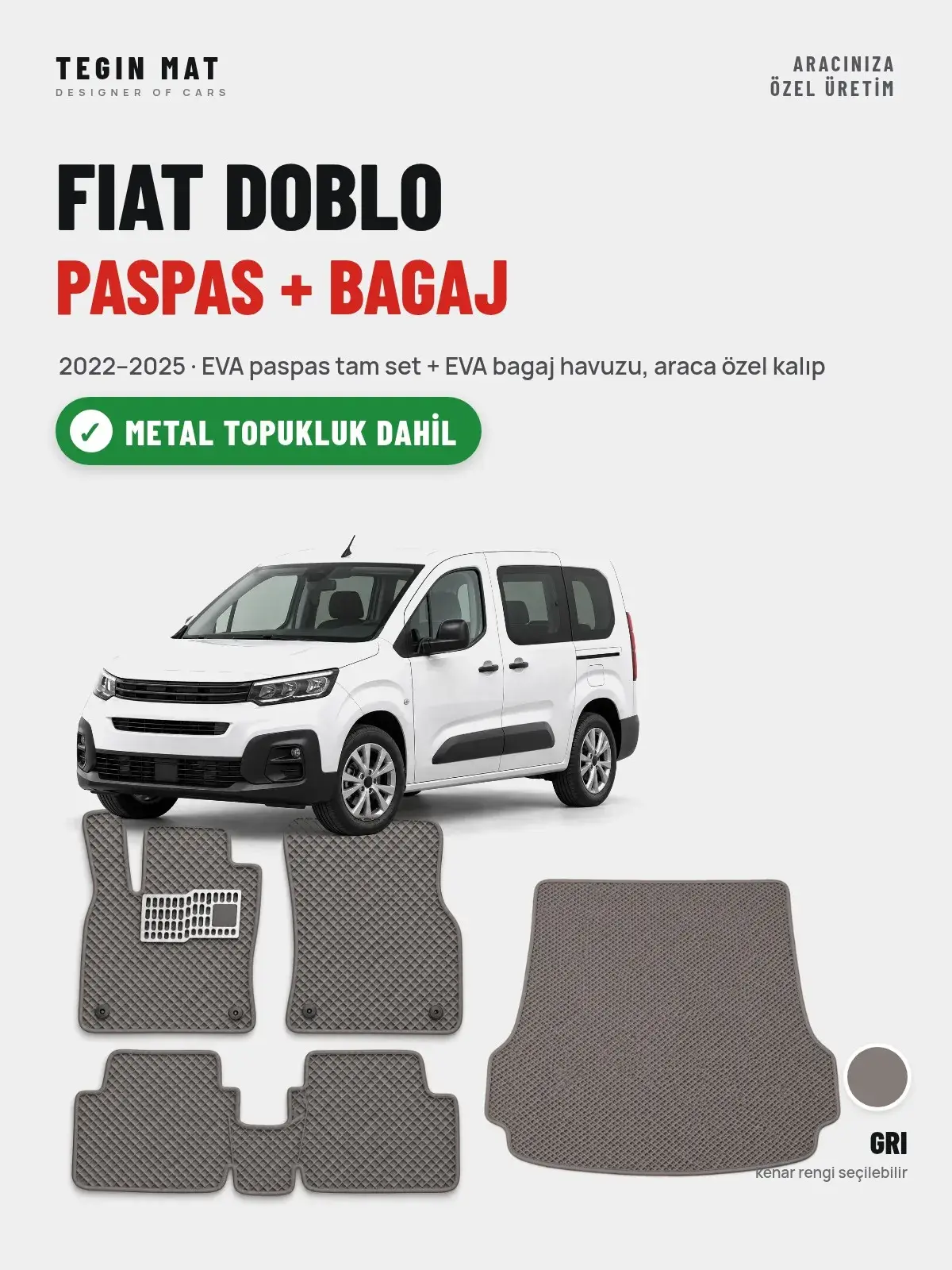 Fiat Doblo EVA Paspas + Bagaj Havuzu Seti (2022–2025) Gri – Metal Topukluk Dahil (1)