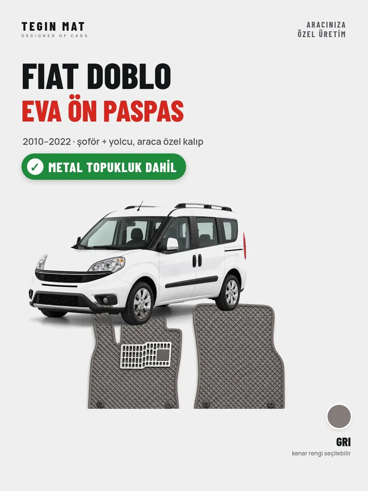 Fiat Doblo EVA Ön Paspas (2010–2022) Gri – Metal Topukluk Dahil (1)