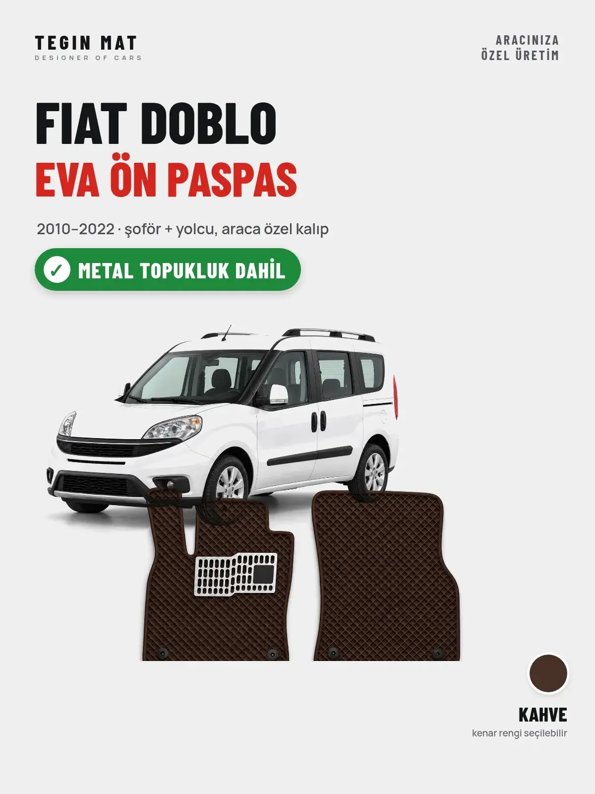 Fiat Doblo EVA Ön Paspas (2010–2022) Kahve – Metal Topukluk Dahil (1)