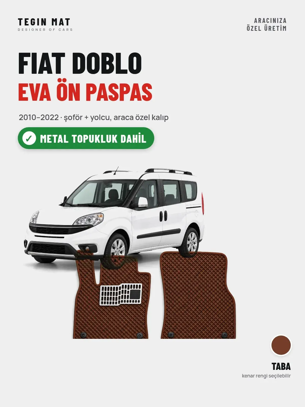 Fiat Doblo EVA Ön Paspas (2010–2022) Taba – Metal Topukluk Dahil (1)