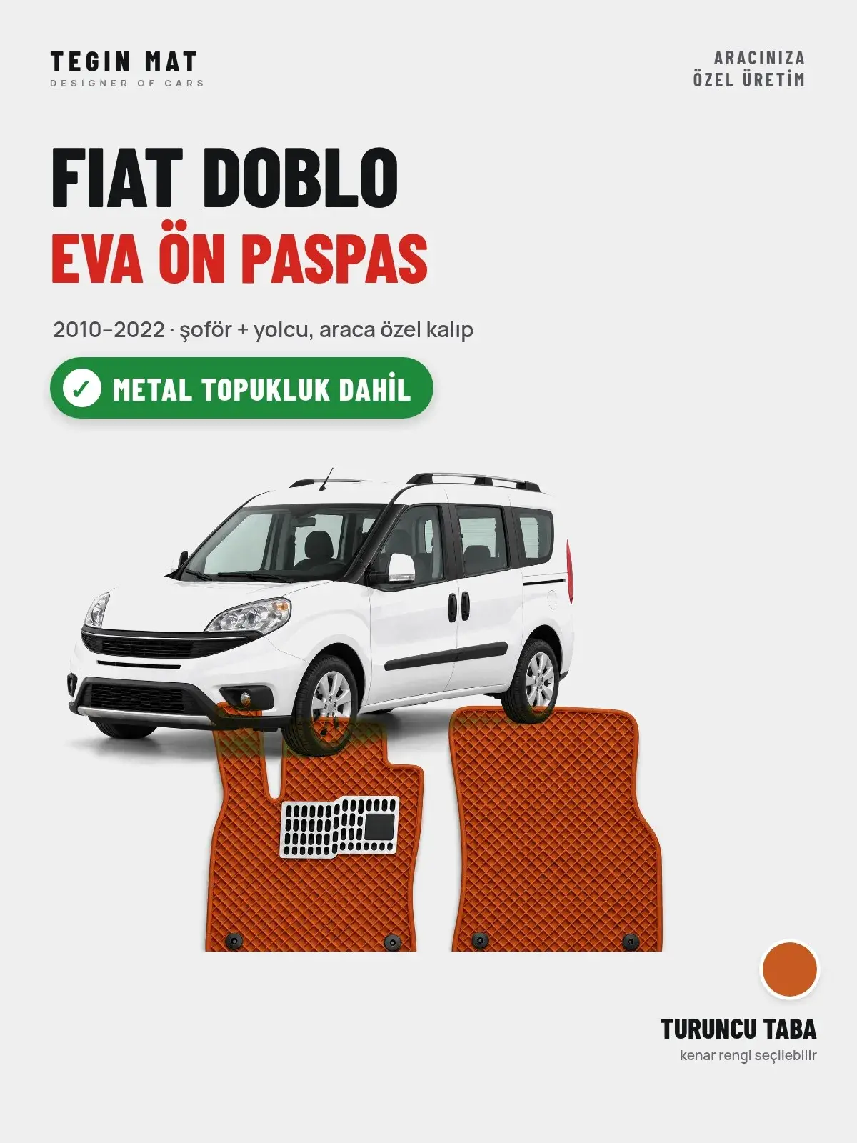 Fiat Doblo EVA Ön Paspas (2010–2022) Turuncu Taba – Metal Topukluk Dahil (1)