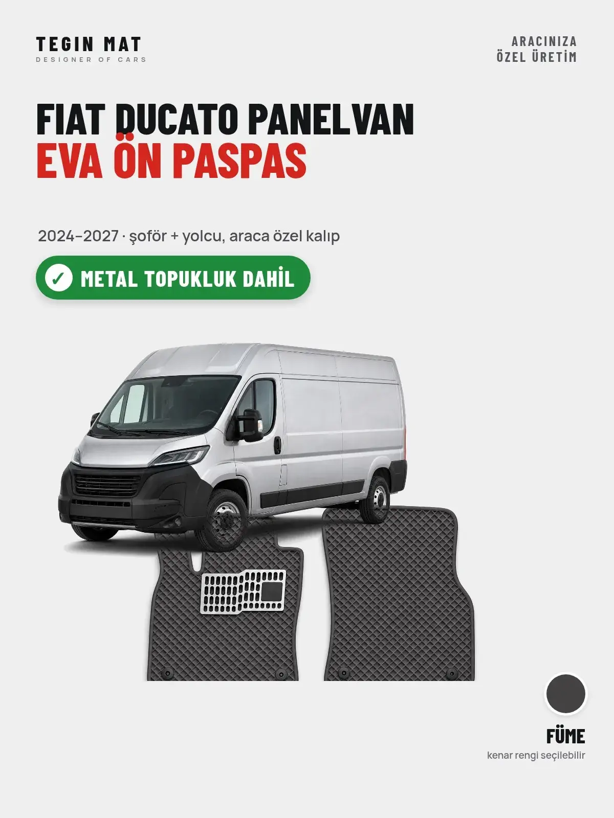 Fiat Ducato Panelvan EVA Ön Paspas (2024–2027) Füme – Metal Topukluk Dahil (1)