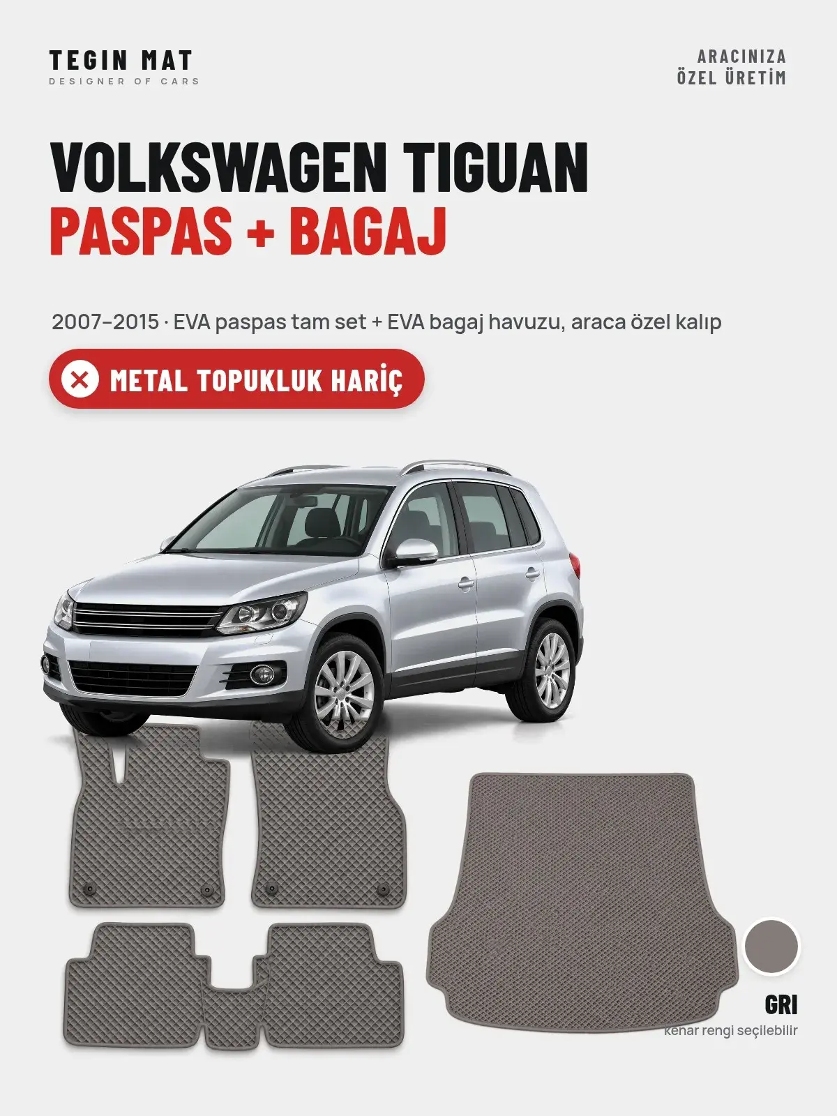 Volkswagen Tiguan EVA Paspas + Bagaj Havuzu Seti (2007–2015) Gri – Metal Topukluk Hariç (1)