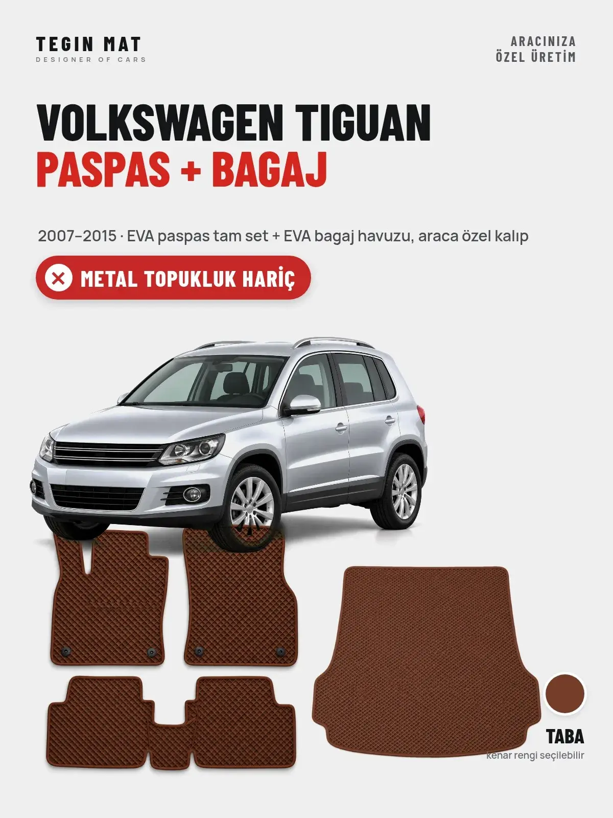 Volkswagen Tiguan EVA Paspas + Bagaj Havuzu Seti (2007–2015) Taba – Metal Topukluk Hariç (1)