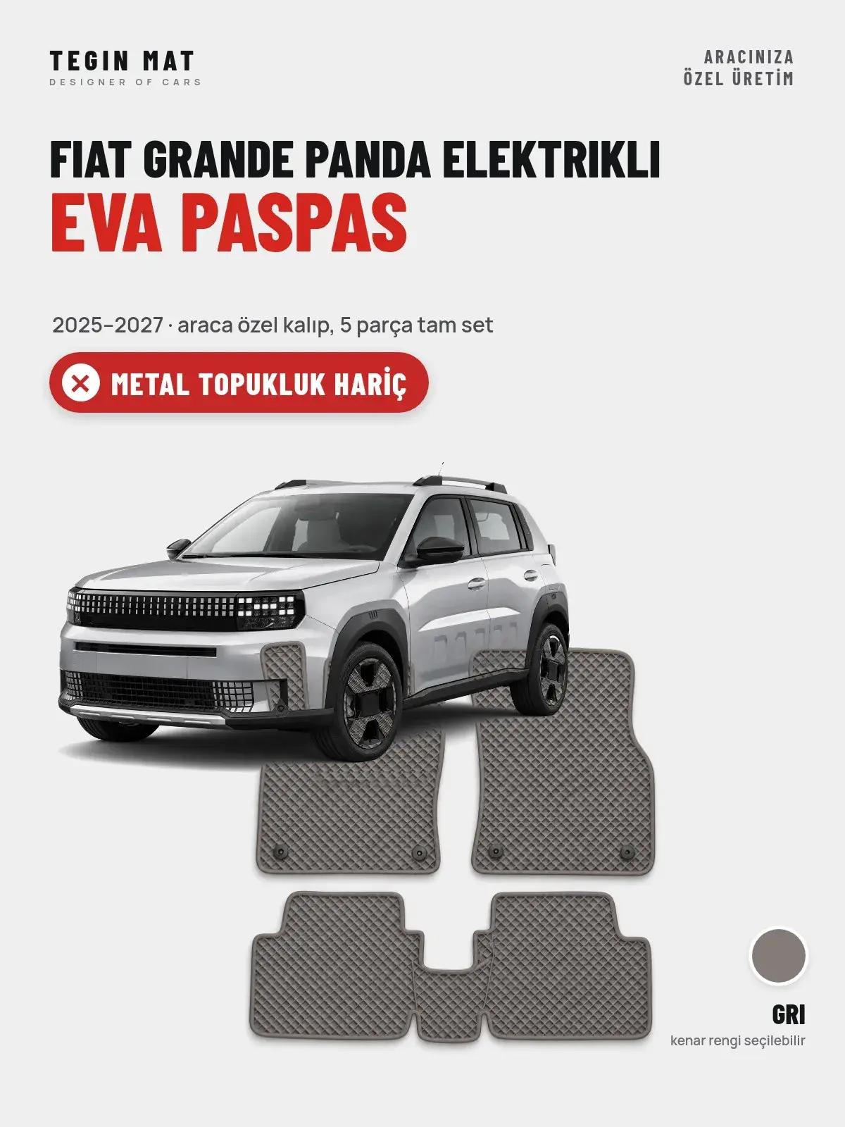 Fiat Grande Panda Elektrikli EVA Oto Paspas Tam Set (2025–2027) Gri – Metal Topukluk Hariç (1)