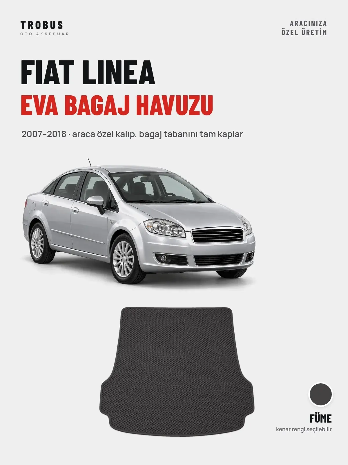 Fiat Linea EVA Bagaj Havuzu (2007–2018) Füme – Araca Özel Kalıp (1)