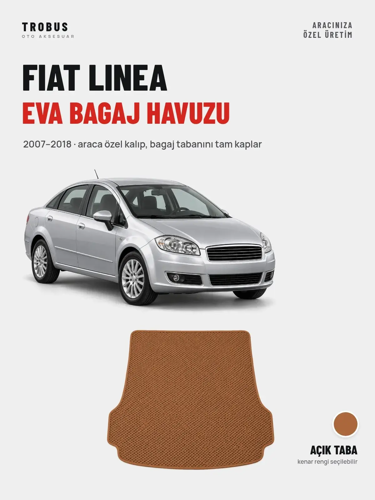 Fiat Linea EVA Bagaj Havuzu (2007–2018) Açık Taba – Araca Özel Kalıp (1)