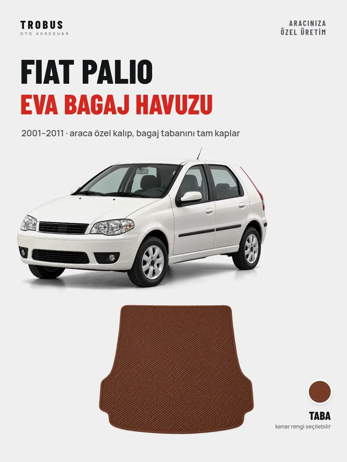 Fiat Palio EVA Bagaj Havuzu (2001–2011) Taba – Araca Özel Kalıp (1)