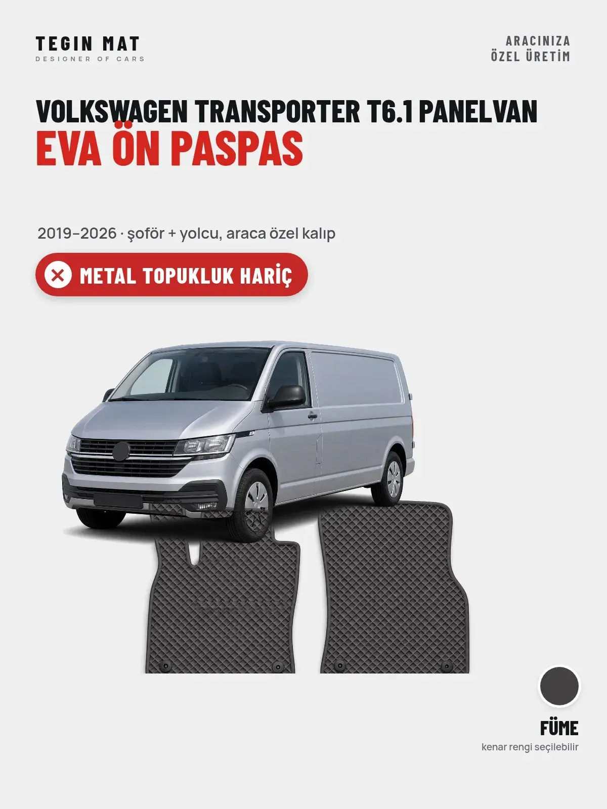 Volkswagen Transporter T6.1 Panelvan EVA Ön Paspas (2019–2026) Füme – Metal Topukluk Hariç (1)