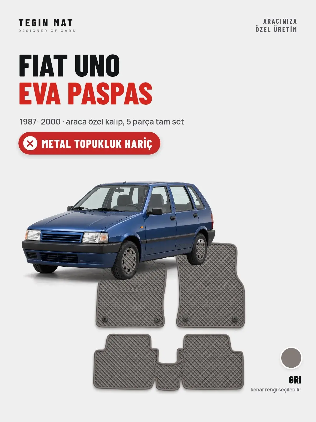 Fiat Uno EVA Oto Paspas Tam Set (1987–2000) Gri – Metal Topukluk Hariç (1)