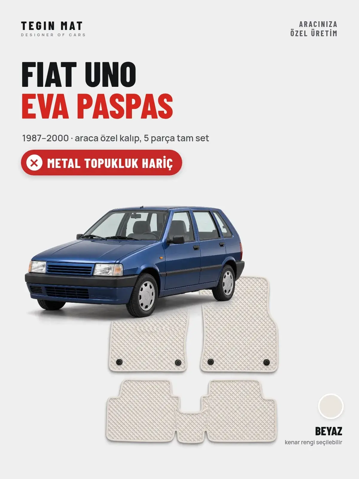 Fiat Uno EVA Oto Paspas Tam Set (1987–2000) Beyaz – Metal Topukluk Hariç (1)