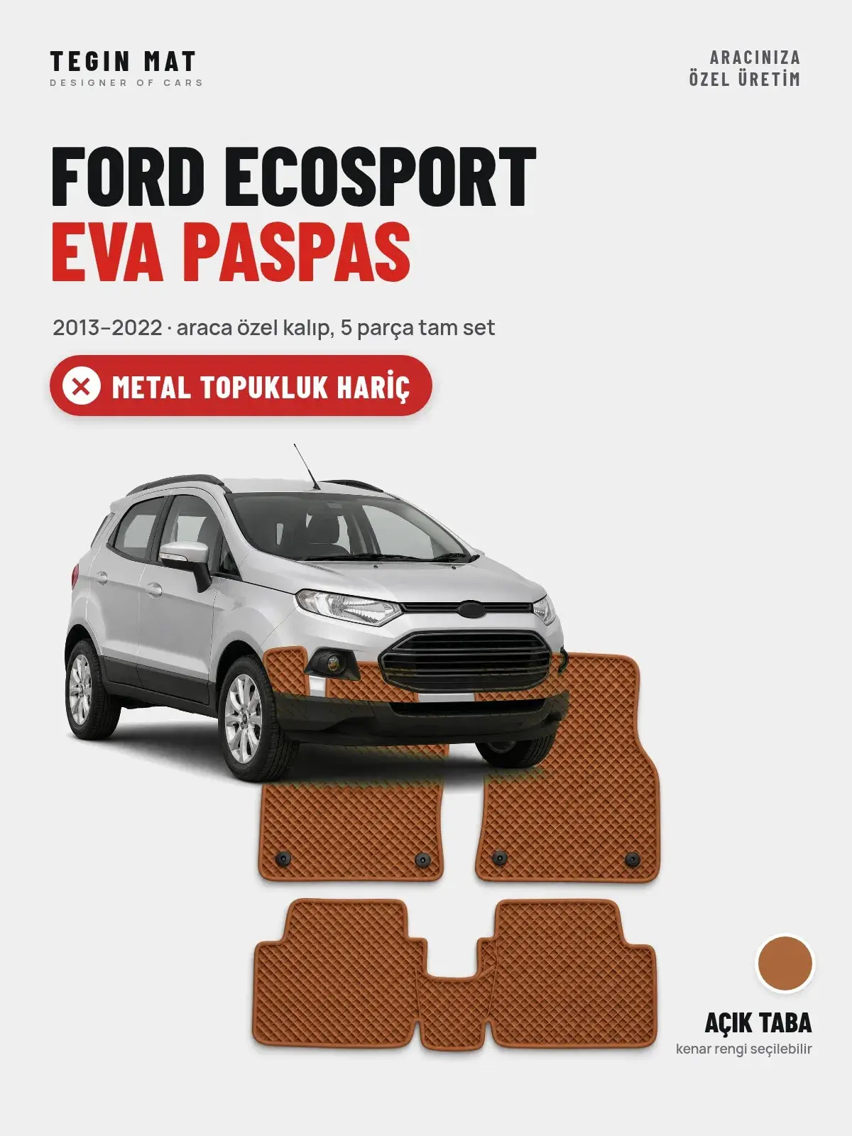 Ford Ecosport EVA Oto Paspas Tam Set (2013–2022) Açık Taba – Metal Topukluk Hariç (1)
