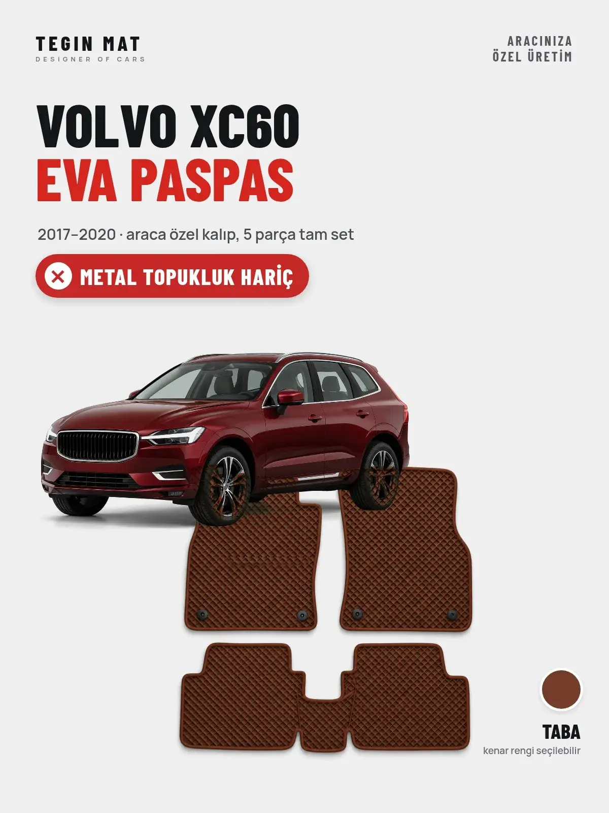 Volvo XC60 EVA Oto Paspas Tam Set (2017–2020) Taba – Metal Topukluk Hariç (1)