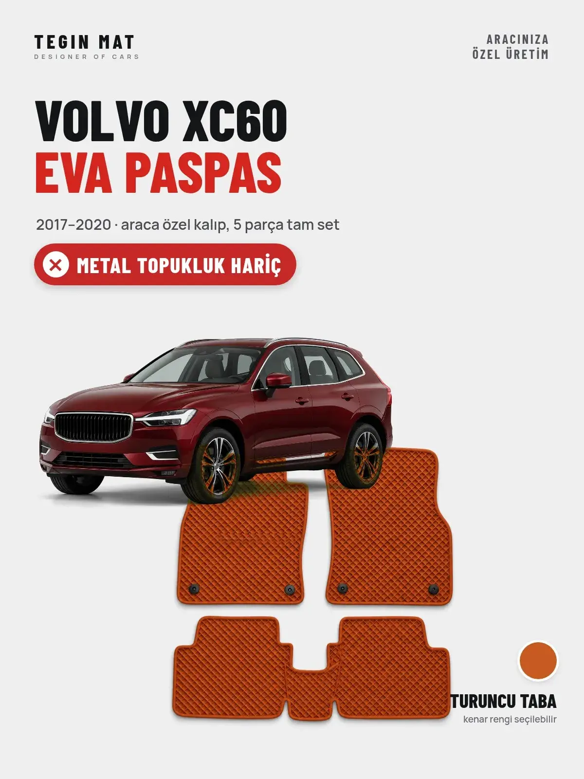 Volvo XC60 EVA Oto Paspas Tam Set (2017–2020) Turuncu Taba – Metal Topukluk Hariç (1)