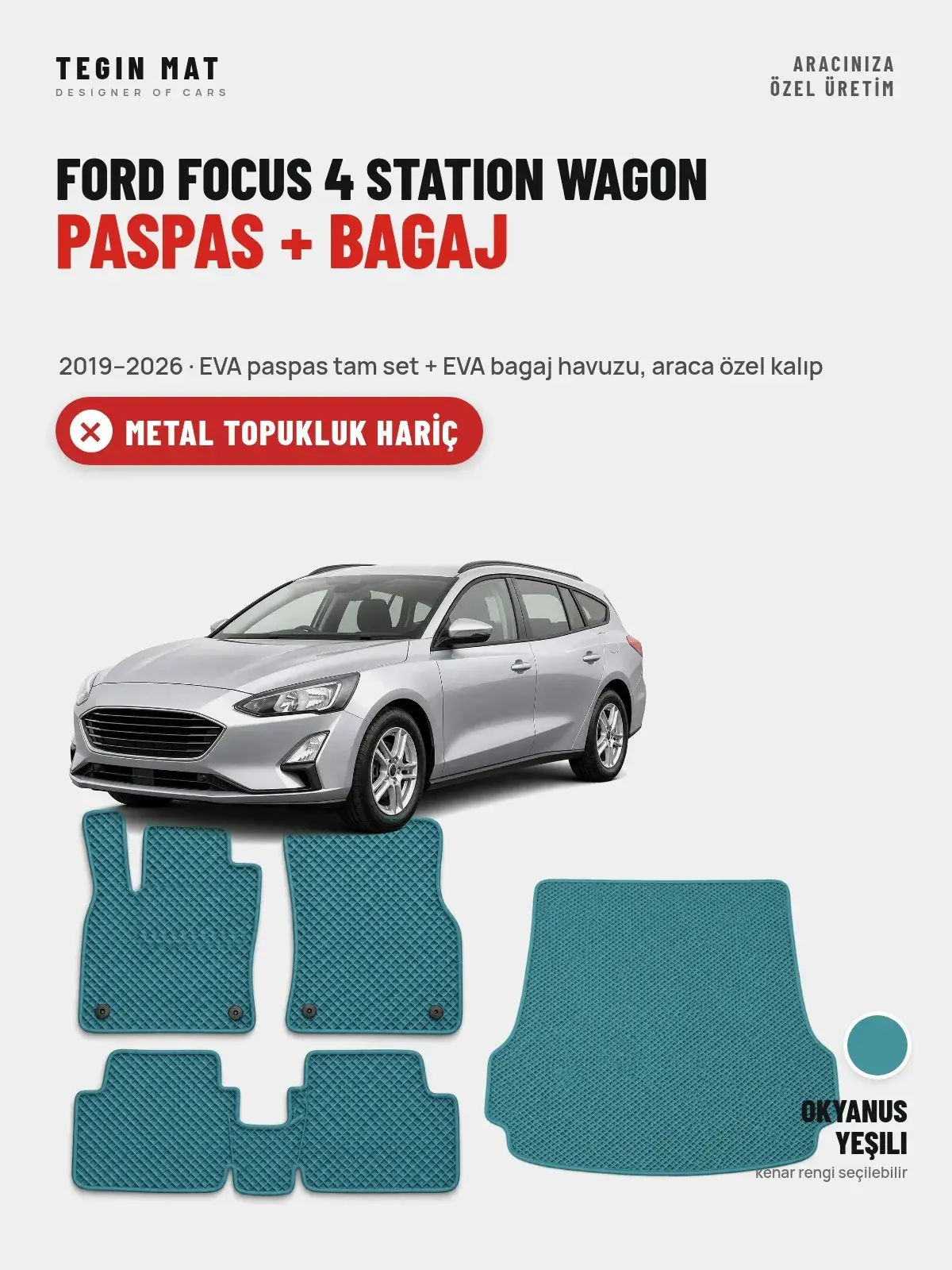 Ford Focus 4 Station Wagon EVA Paspas + Bagaj Havuzu Seti (2019–2026) Okyanus Yeşili – Metal Topukluk Hariç (1)