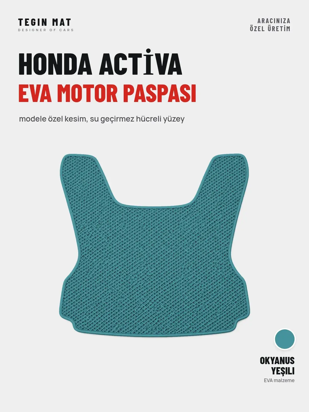 Honda Acti̇va EVA Motor Paspası Okyanus Yeşili – Modele Özel Kesim (1)
