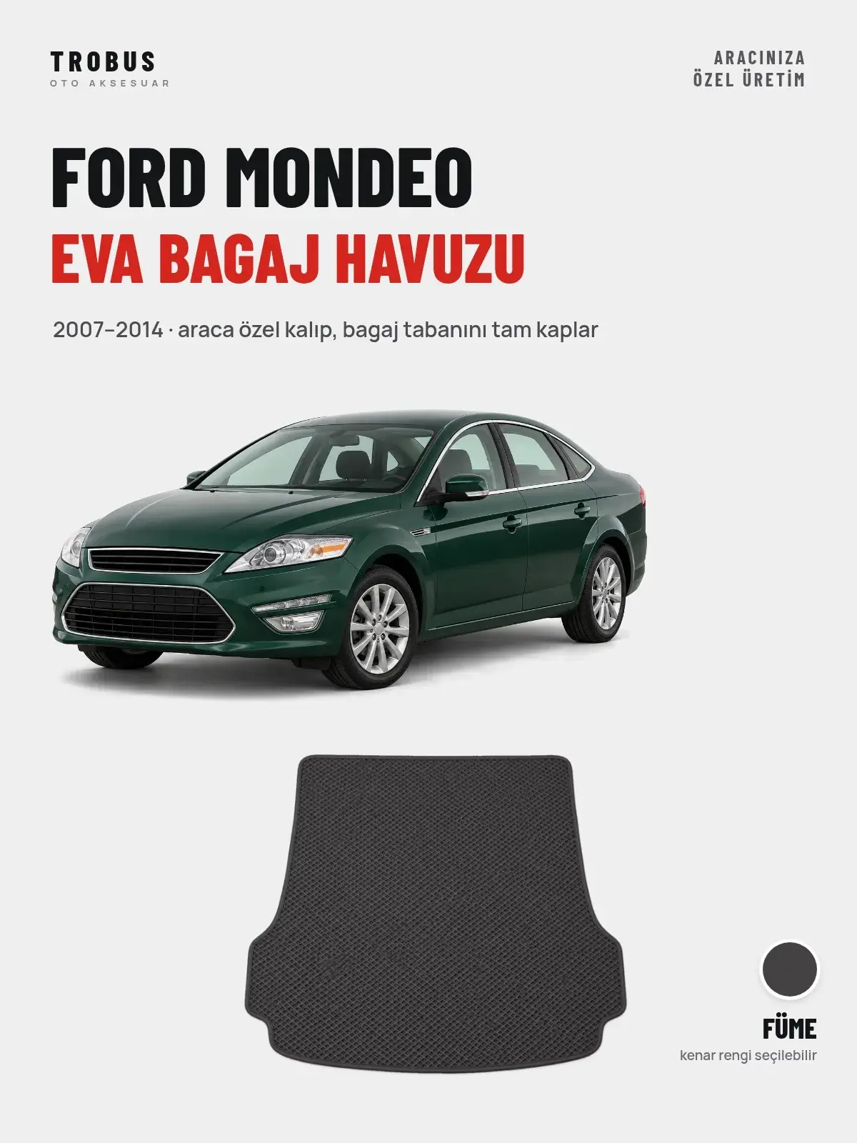 Ford Mondeo EVA Bagaj Havuzu (2007–2014) Füme – Araca Özel Kalıp (1)