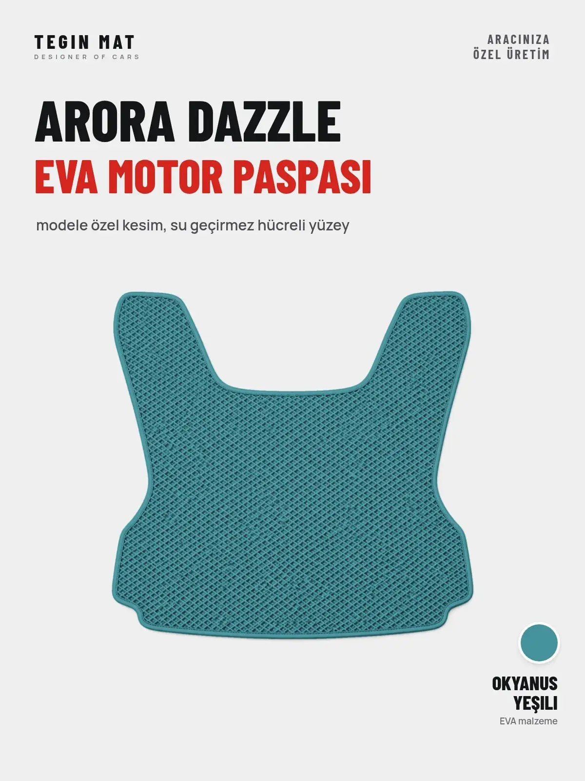 Arora Dazzle EVA Motor Paspası Okyanus Yeşili – Modele Özel Kesim (1)