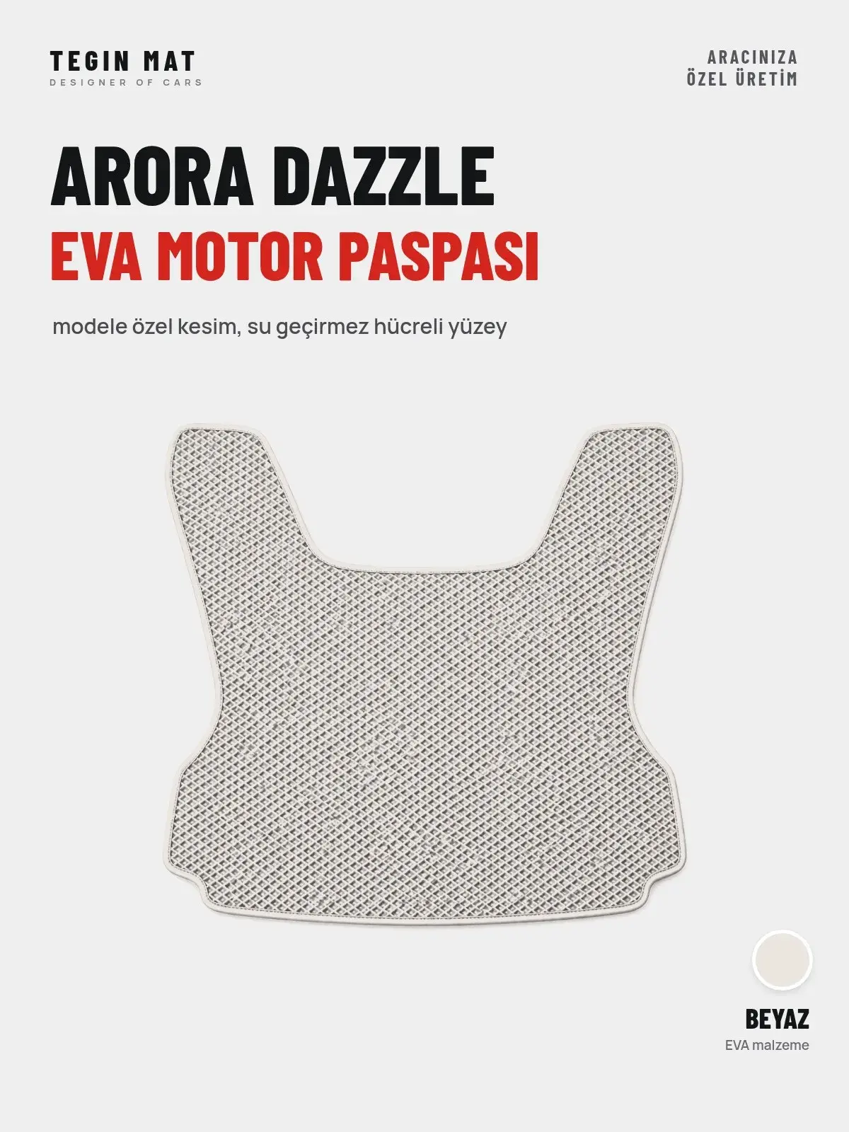 Arora Dazzle EVA Motor Paspası Beyaz – Modele Özel Kesim (1)
