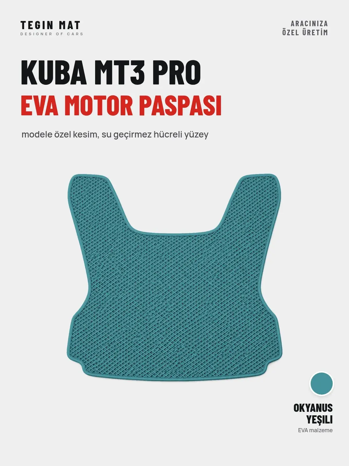 Kuba Mt3 Pro EVA Motor Paspası Okyanus Yeşili – Modele Özel Kesim (1)