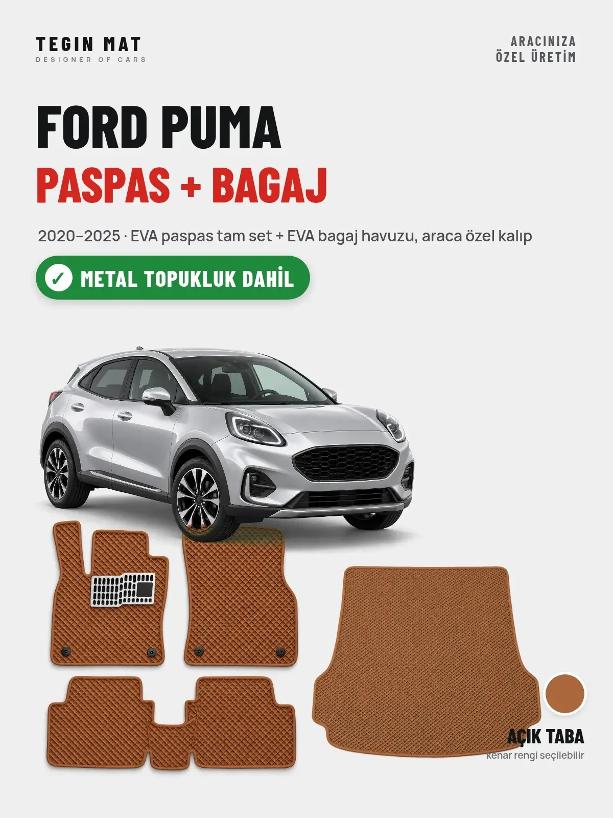 Ford Puma EVA Paspas + Bagaj Havuzu Seti (2020–2025) Açık Taba – Metal Topukluk Dahil (1)