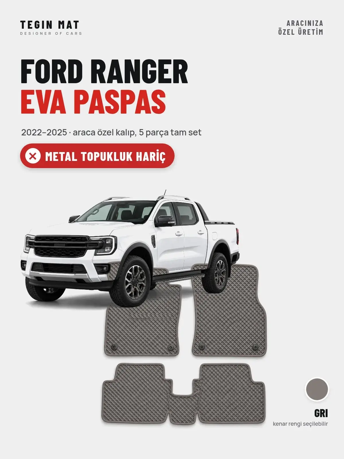 Ford Ranger EVA Oto Paspas Tam Set (2022–2025) Gri – Metal Topukluk Hariç (1)