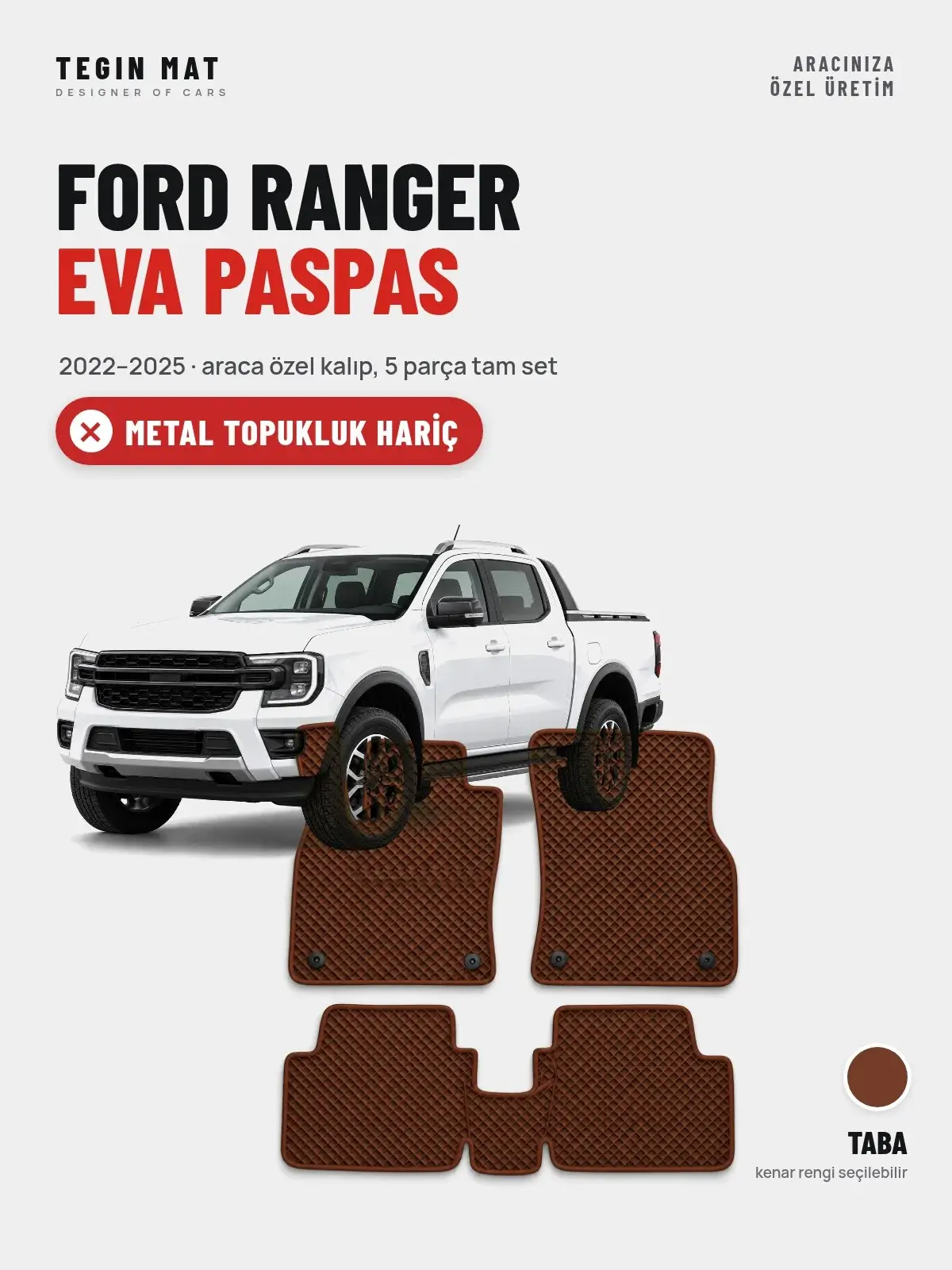 Ford Ranger EVA Oto Paspas Tam Set (2022–2025) Taba – Metal Topukluk Hariç (1)