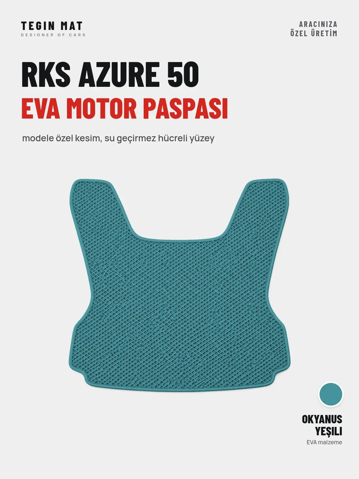 Rks Azure 50 EVA Motor Paspası Okyanus Yeşili – Modele Özel Kesim (1)
