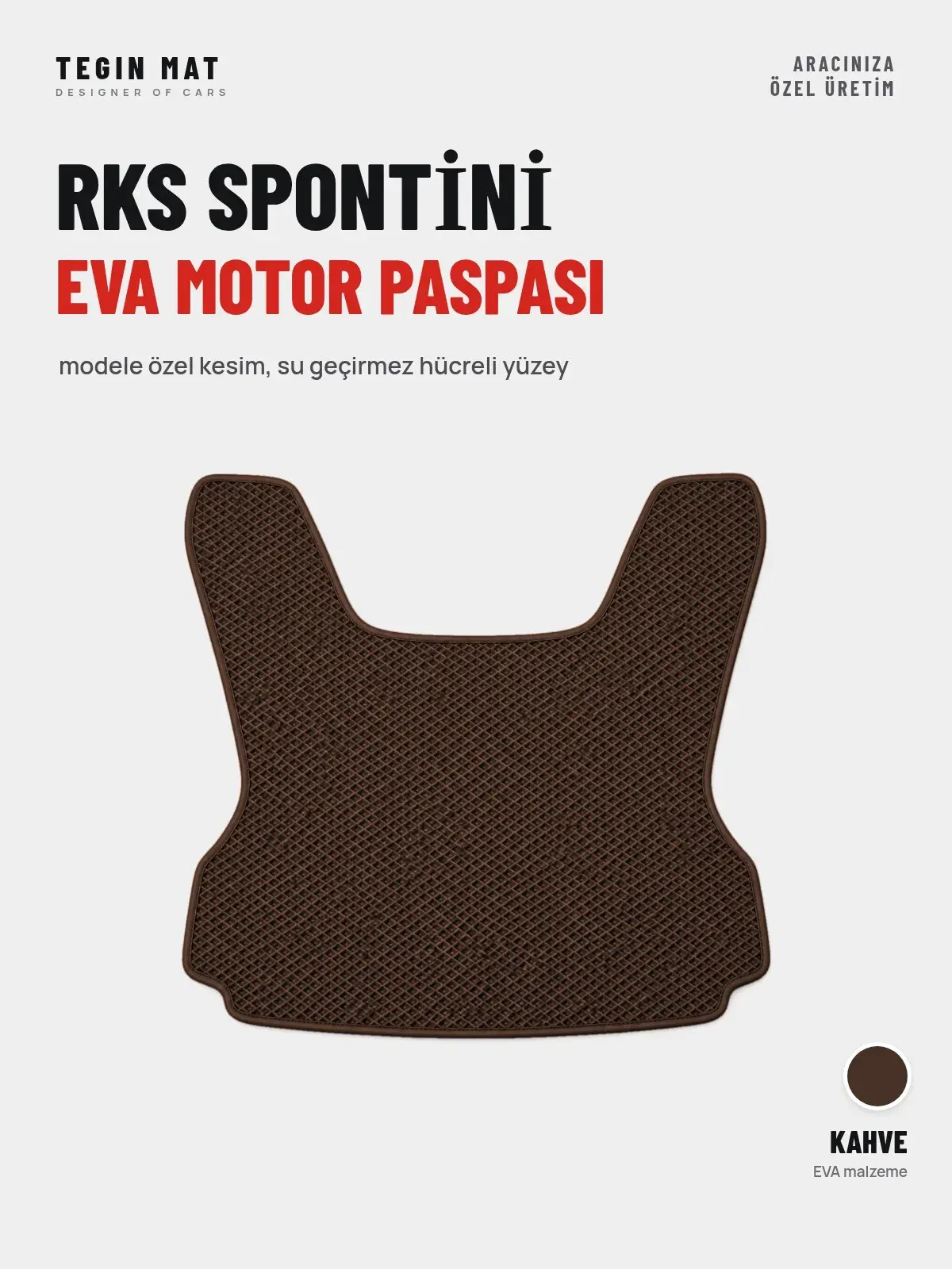 Rks Sponti̇ni̇ EVA Motor Paspası Kahve – Modele Özel Kesim (1)