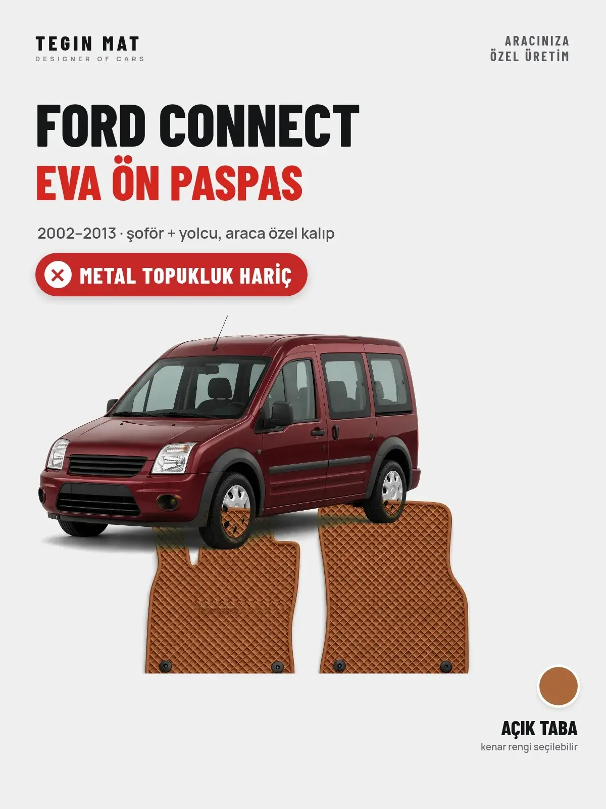 Ford Connect EVA Ön Paspas (2002–2013) Açık Taba – Metal Topukluk Hariç (1)