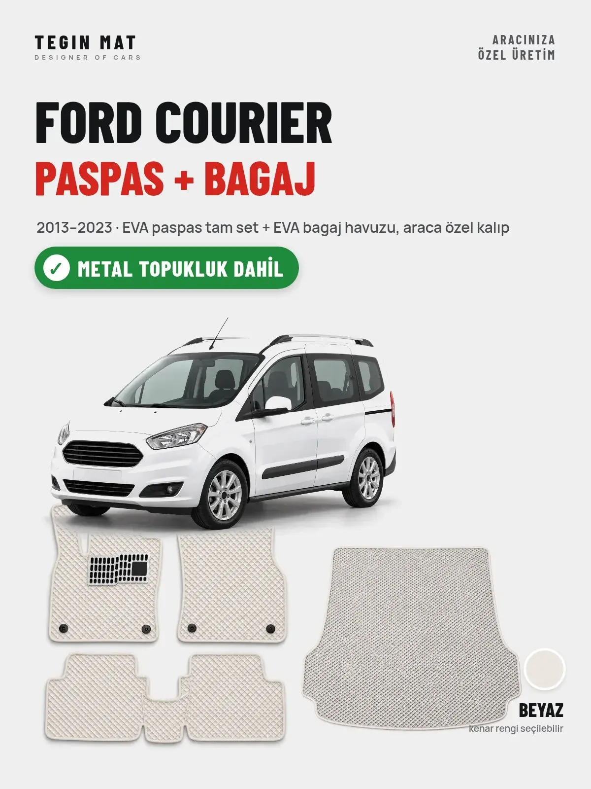 Ford Courier EVA Paspas + Bagaj Havuzu Seti (2013–2023) Beyaz – Metal Topukluk Dahil (1)