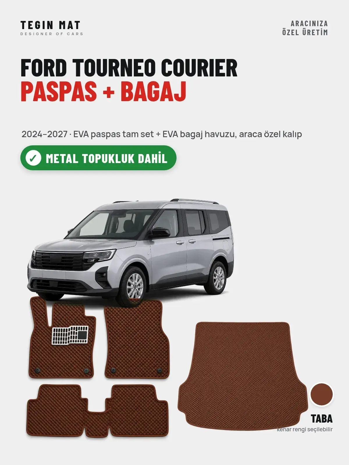 Ford Tourneo Courier EVA Paspas + Bagaj Havuzu Seti (2024–2027) Taba – Metal Topukluk Dahil (1)