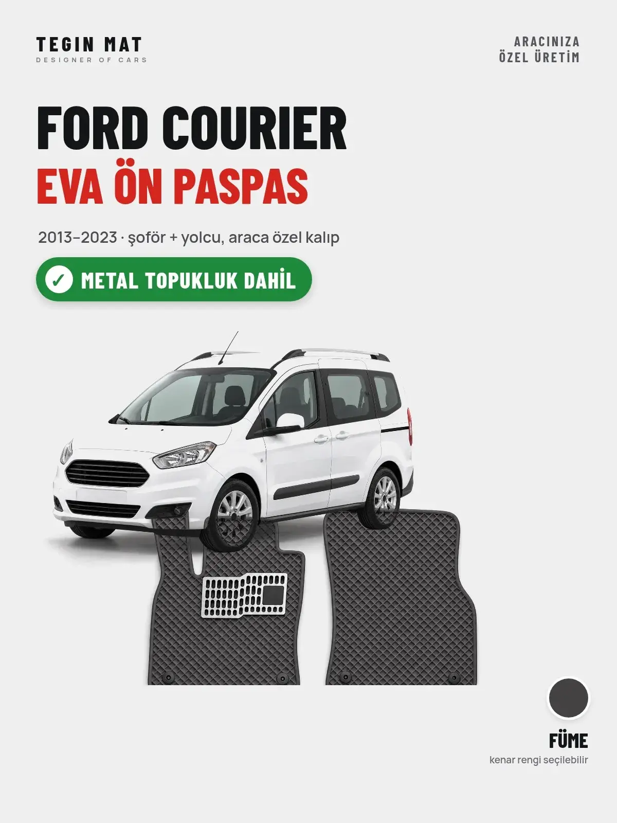 Ford Courier EVA Ön Paspas (2013–2023) Füme – Metal Topukluk Dahil (1)
