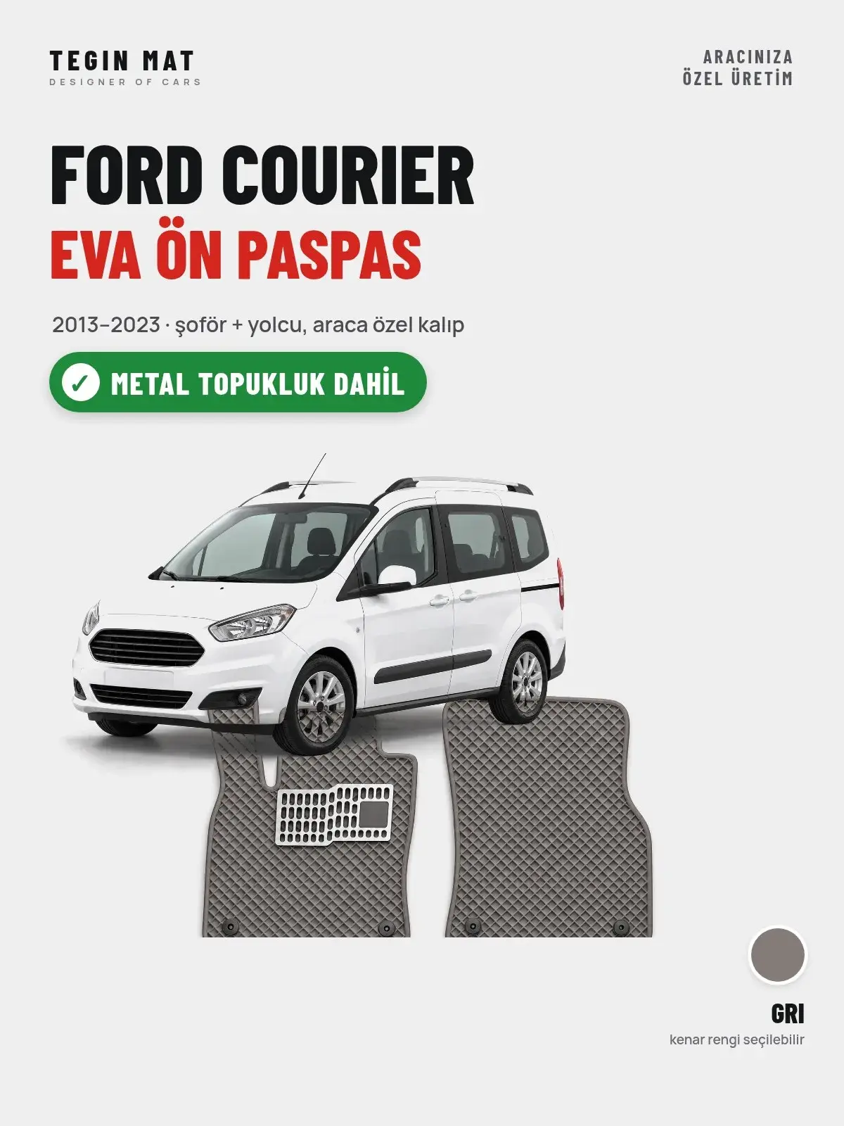 Ford Courier EVA Ön Paspas (2013–2023) Gri – Metal Topukluk Dahil (1)