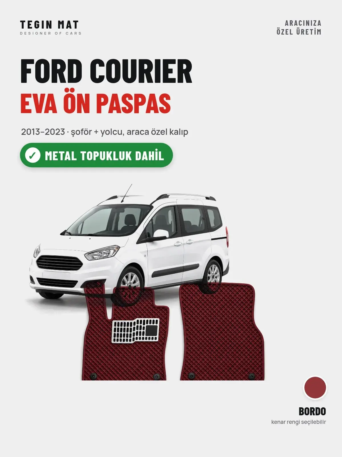 Ford Courier EVA Ön Paspas (2013–2023) Bordo – Metal Topukluk Dahil (1)