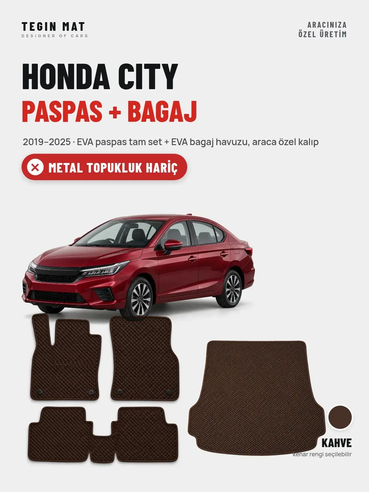 Honda City EVA Paspas + Bagaj Havuzu Seti (2019–2025) Kahve – Metal Topukluk Hariç (1)