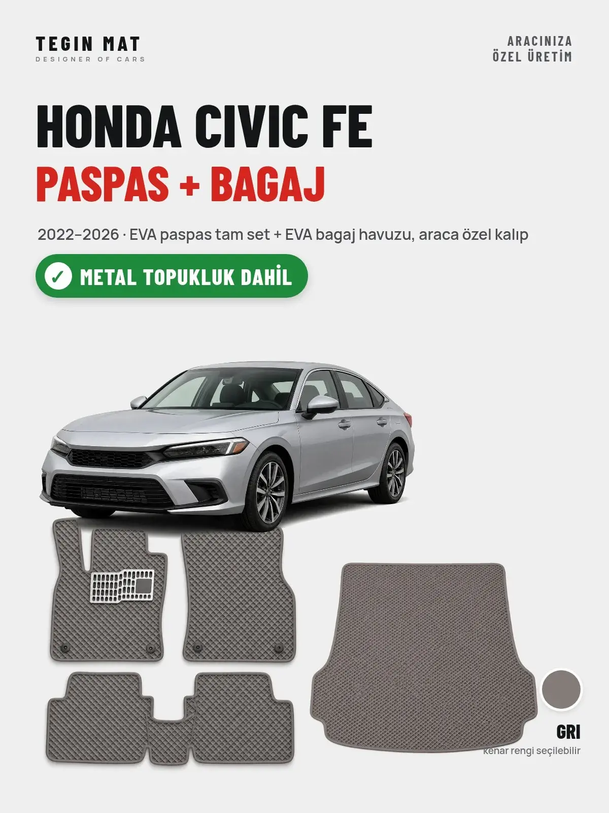 Honda Civic Fe EVA Paspas + Bagaj Havuzu Seti (2022–2026) Gri – Metal Topukluk Dahil (1)