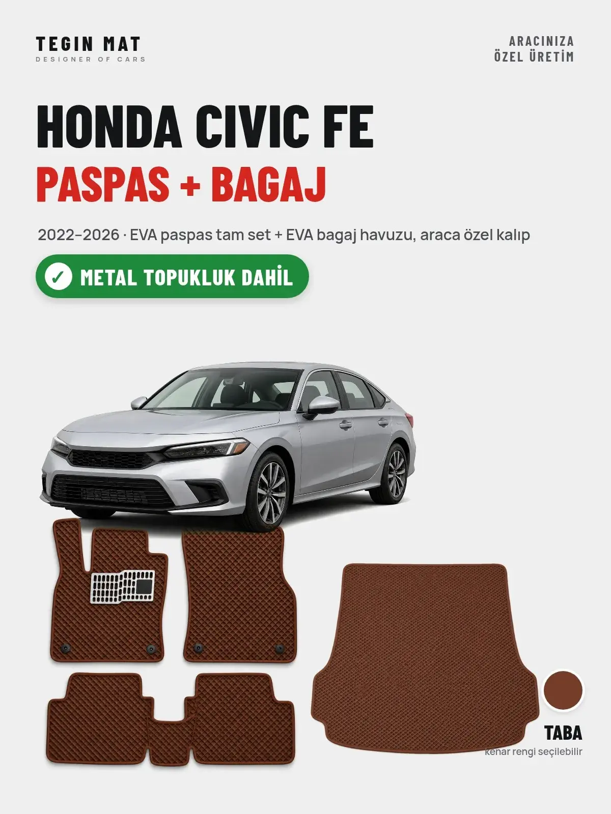 Honda Civic Fe EVA Paspas + Bagaj Havuzu Seti (2022–2026) Taba – Metal Topukluk Dahil (1)