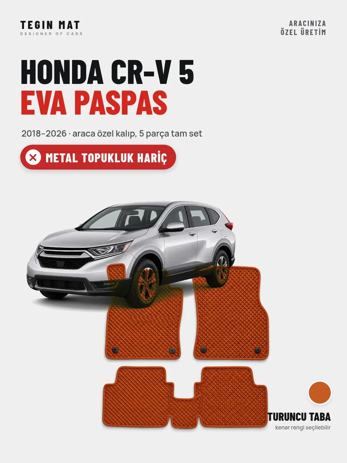 Honda CR-V 5 EVA Oto Paspas Tam Set (2018–2026) Turuncu Taba – Metal Topukluk Hariç (1)