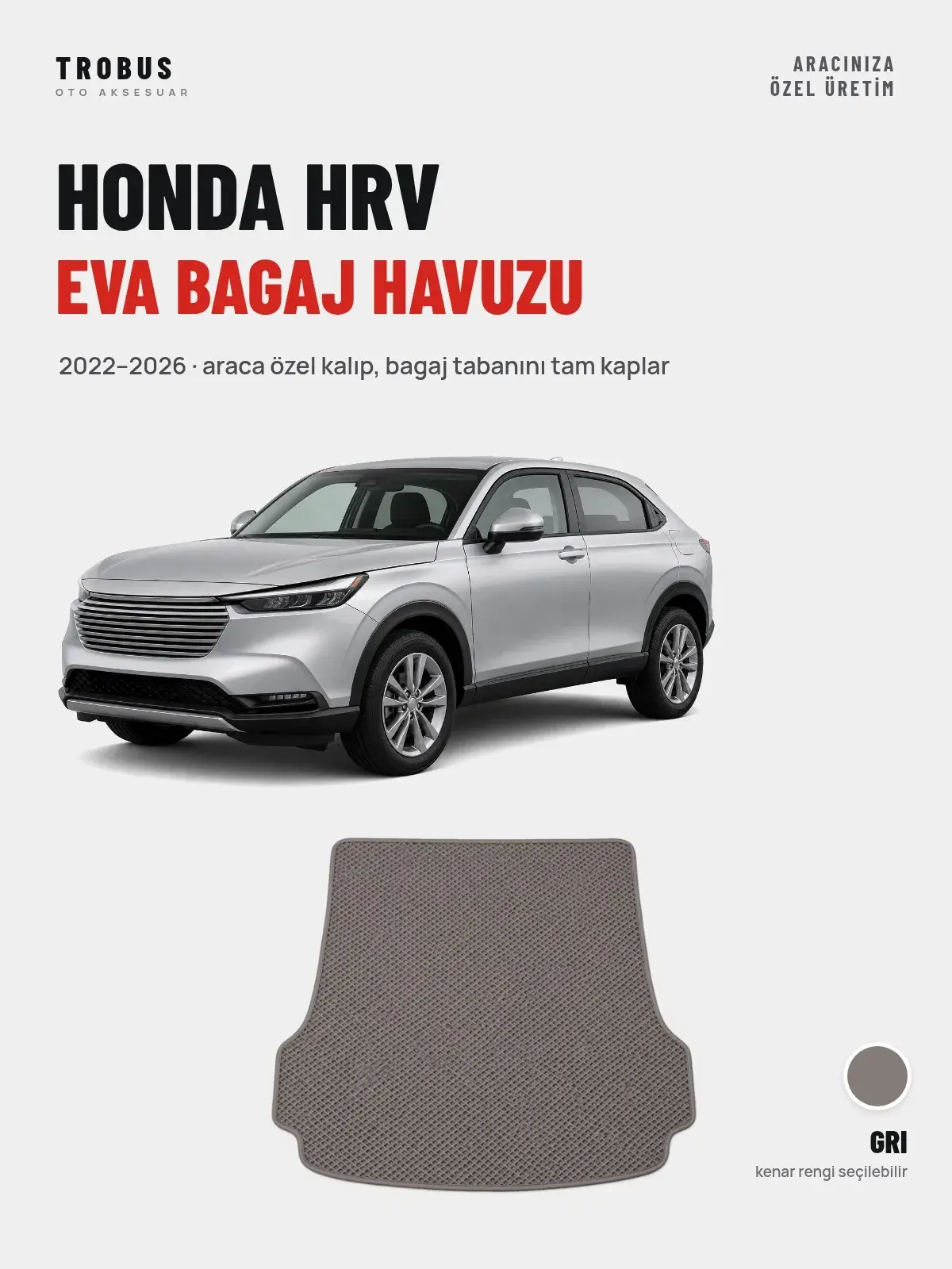Honda Hrv EVA Bagaj Havuzu (2022–2026) Gri – Araca Özel Kalıp (1)